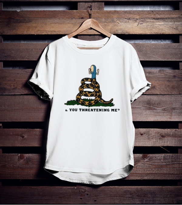 Cornholio Gadsden Flag Are You Threatening Me Snake T-Shirt