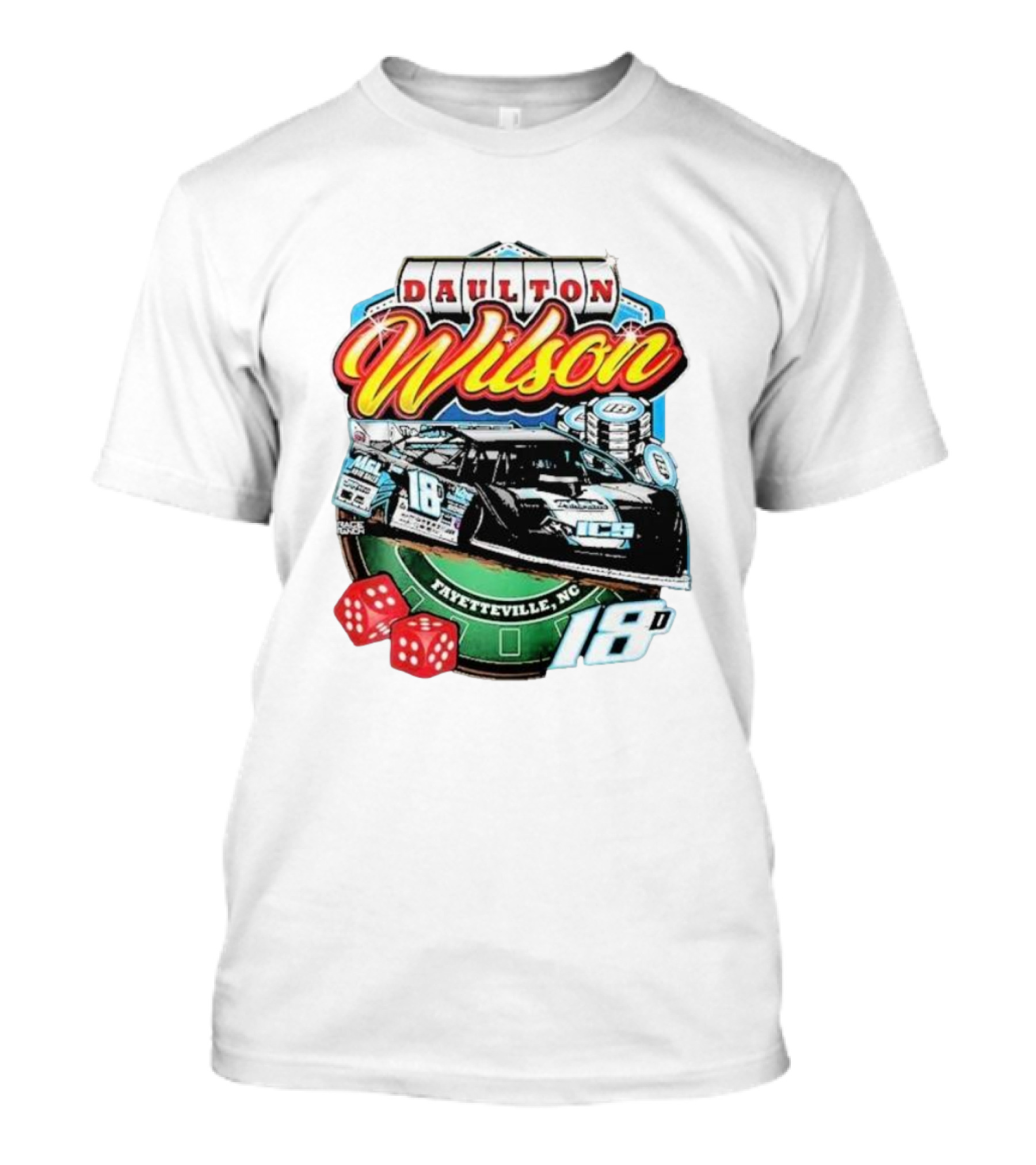 Daulton Wilson Gamblin Man 18 Race Car Fayetteville NC T-Shirt