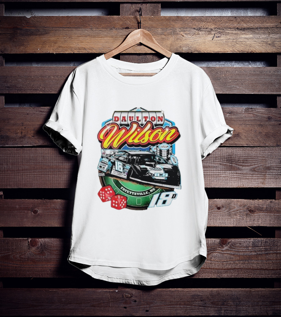 Daulton Wilson Gamblin Man 18 Race Car Fayetteville NC T-Shirt