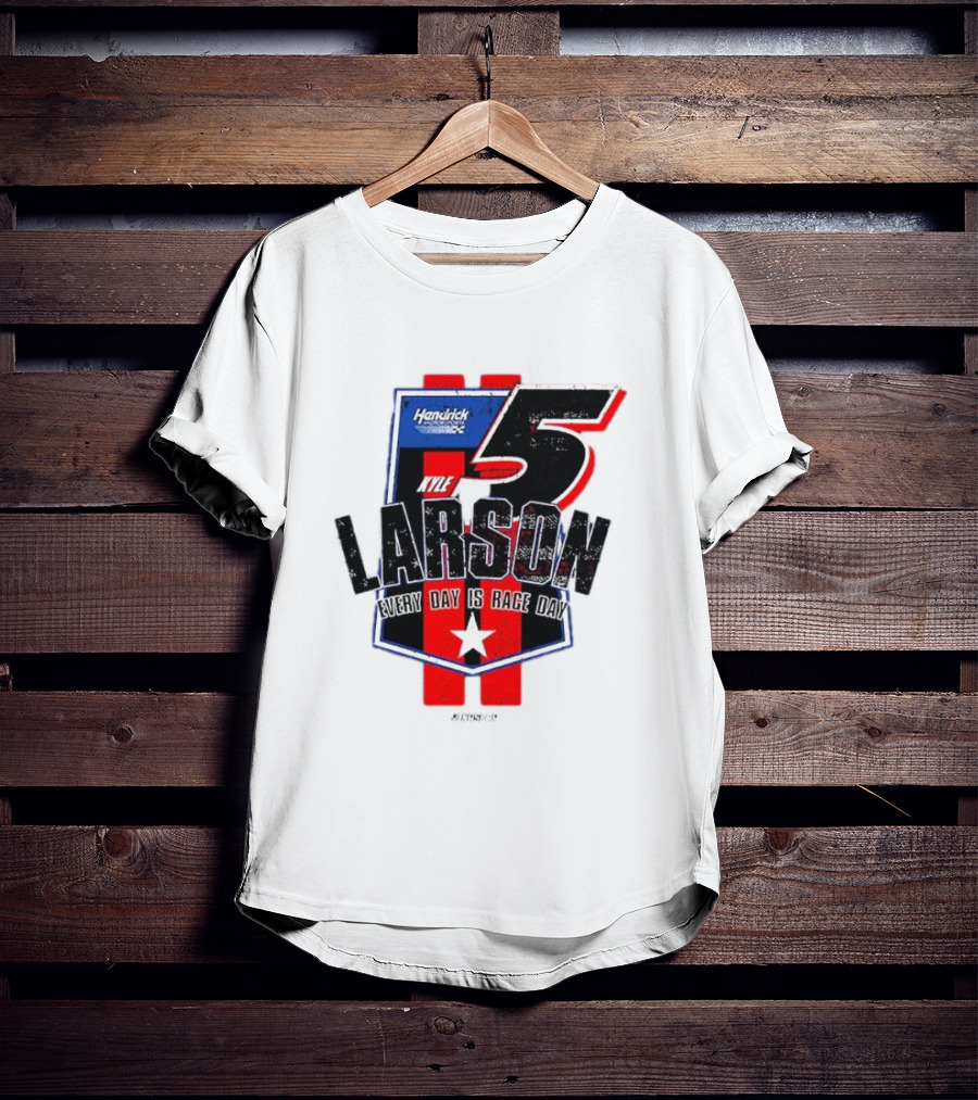 Kyle Larson Hendrick Motorsports Number 5 Every Day Is Race Day Flag T-Shirt