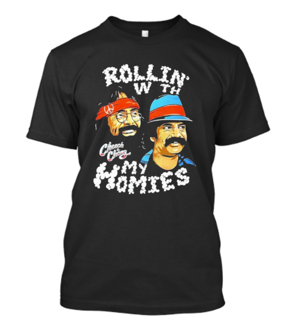 Rollin With My Homies Cheech Chong Retro Comedy Duo Iconic Look T-Shirt