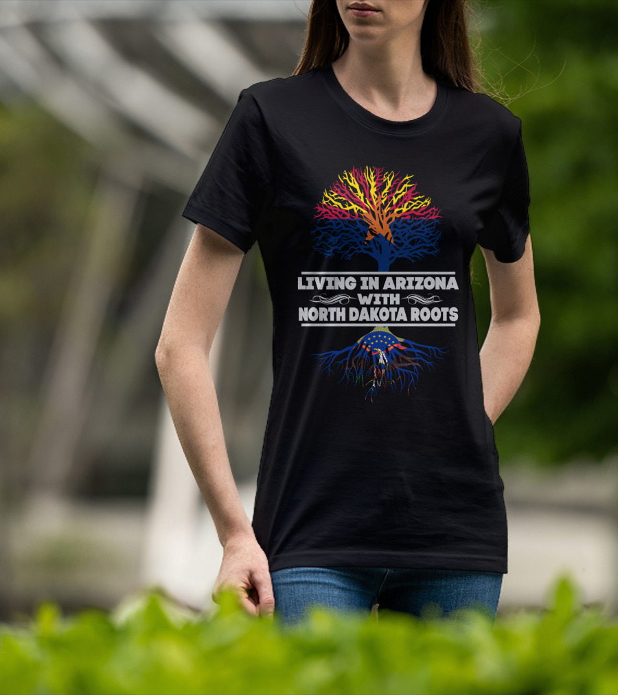 Living In Arizona With North Dakota Roots – Colorful Tree Design Incorporating State Flag T-Shirt