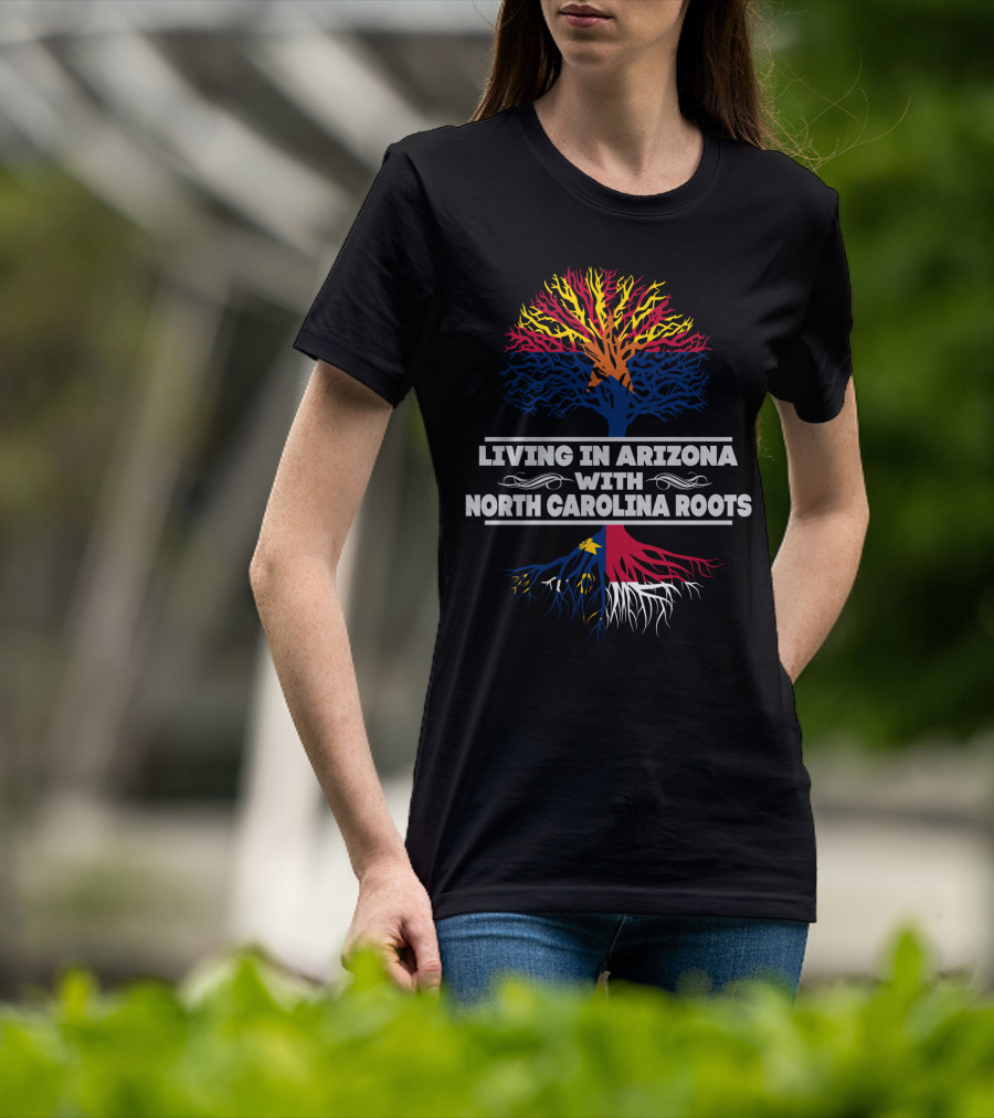 Living In Arizona With North Carolina Roots Colorful Tree T-Shirt