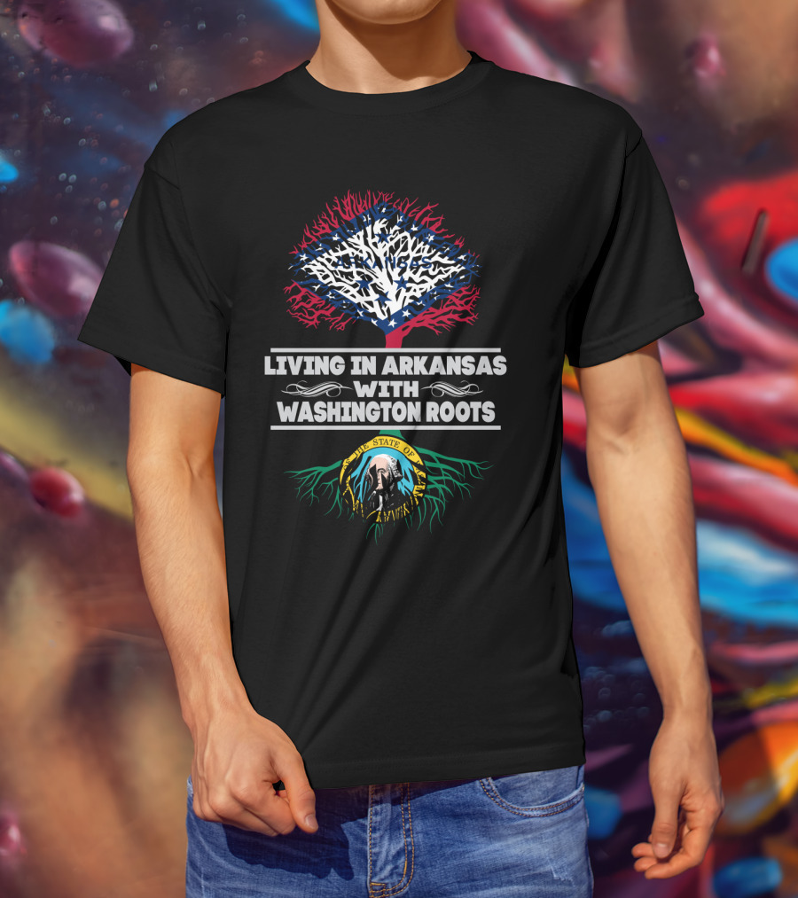 Living In Arkansas With Washington Roots Arkansas Flag And Washington State Seal Tree Roots T-Shirt