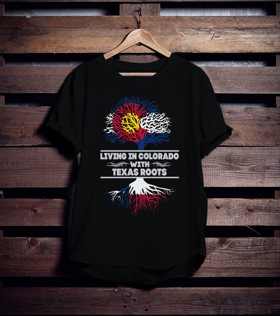 Colorado Flag Tree And Texas Roots Connection T-Shirt