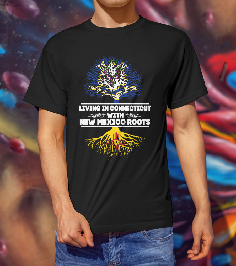 Connecticut Living With Deep New Mexico Roots Featuring State Tree And Zia T-Shirt