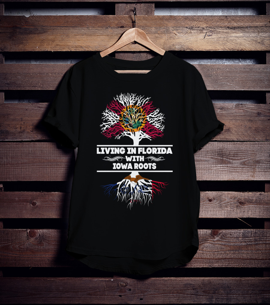 Living In Florida With IOWA Roots Tree Design Featuring State Flags And Eagle T-Shirt