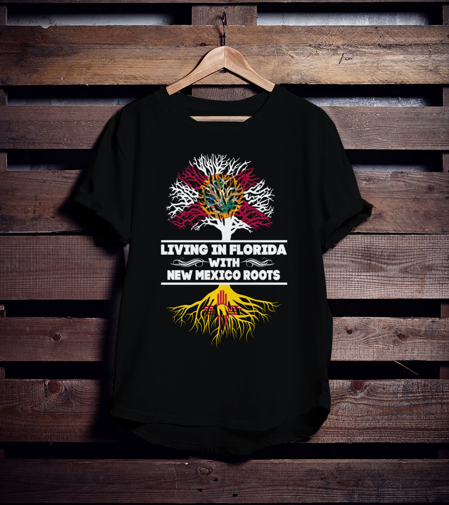 Florida Living With Deep New Mexico Heritage Featuring Symbolic Tree T-Shirt