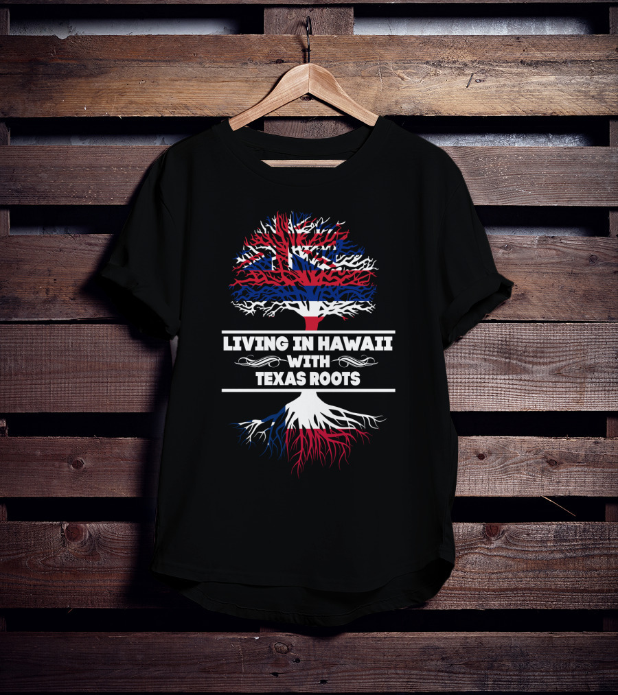 Hawaii And Texas Heritage Tree Design With Hawaiian Flag And Texas Roots T-Shirt