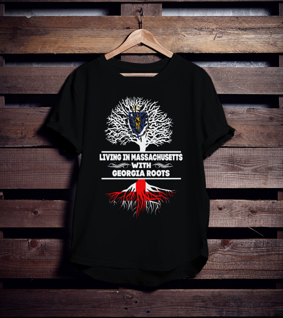 Interconnected Heritage: Living In Massachusetts With Georgia Roots And Iconic Tree Symbolism T-Shirt