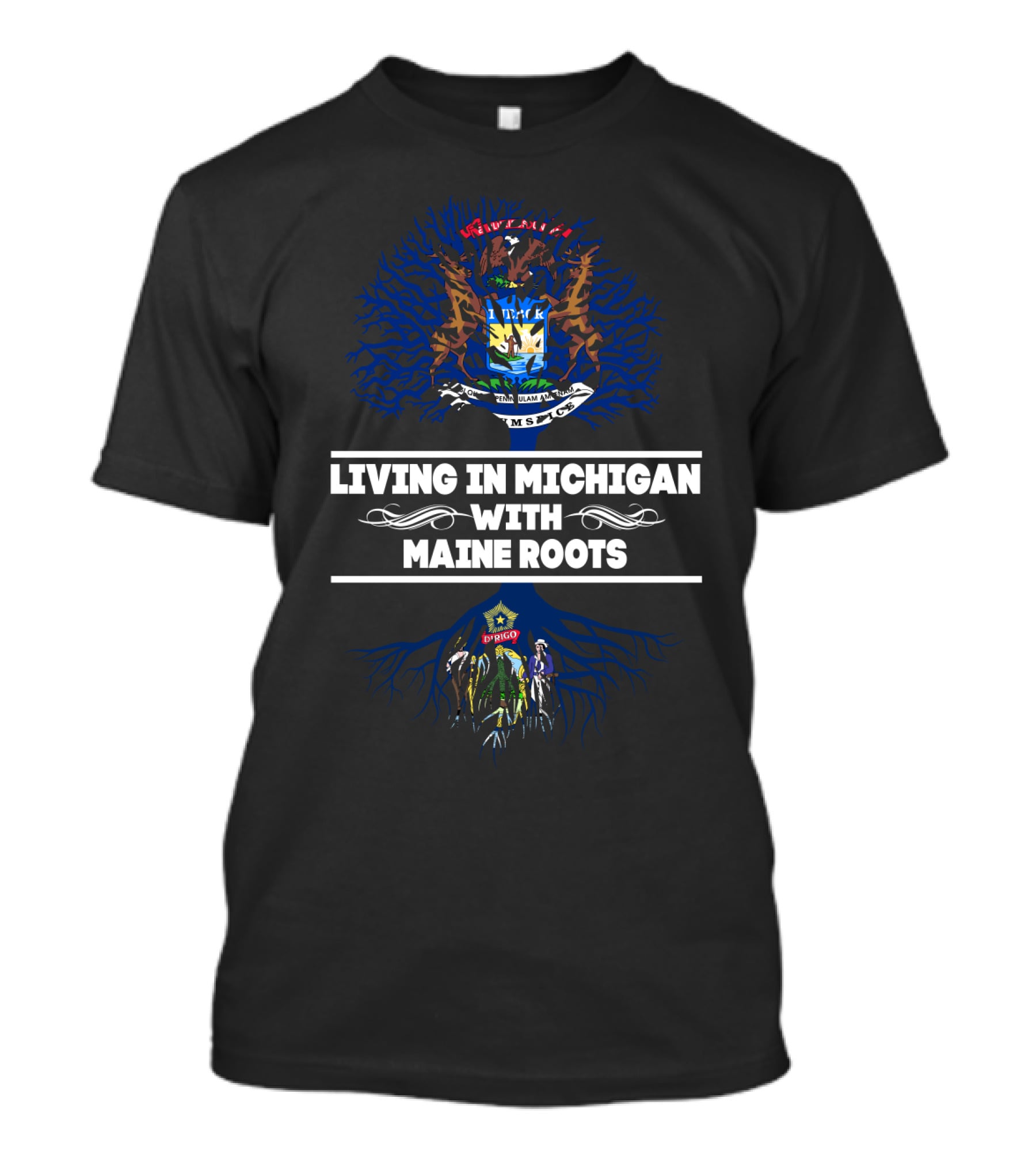 Living In Michigan With Maine Roots Crest Tree T-Shirt