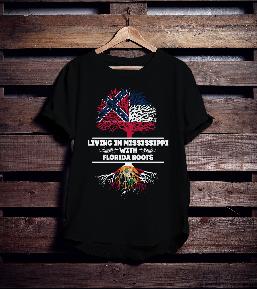 Mississippi Living With Florida Roots Embracing Heritage Through State Symbols And Flags T-Shirt