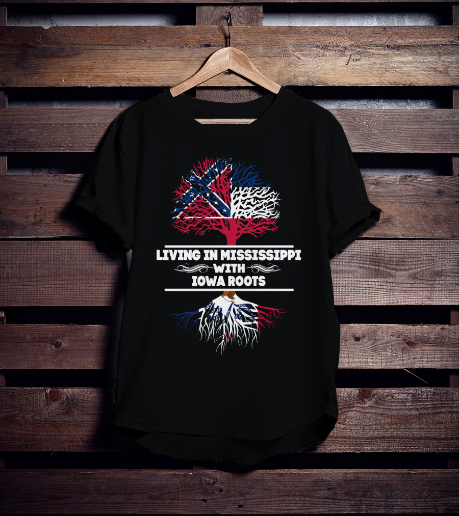 Living In Mississippi With IOWA Roots Flag-Themed Tree T-Shirt