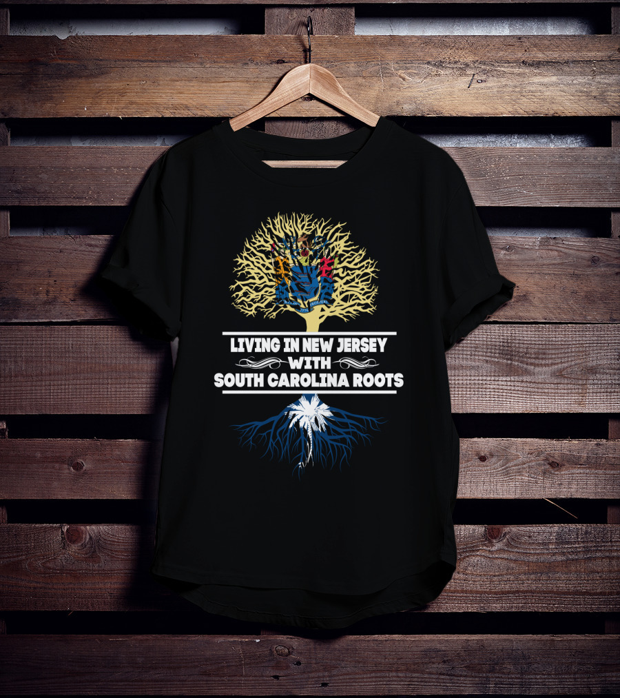 Living In New Jersey With Strong South Carolina Roots Illustrated By State-Inspired Tree T-Shirt