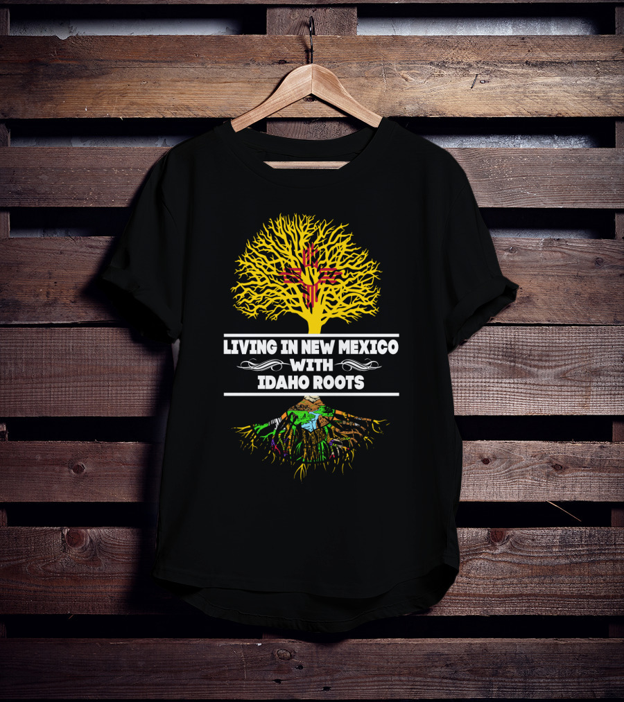 Living In New Mexico With IDAHO Roots Zia Symbol Tree And Gem State Landscape T-Shirt