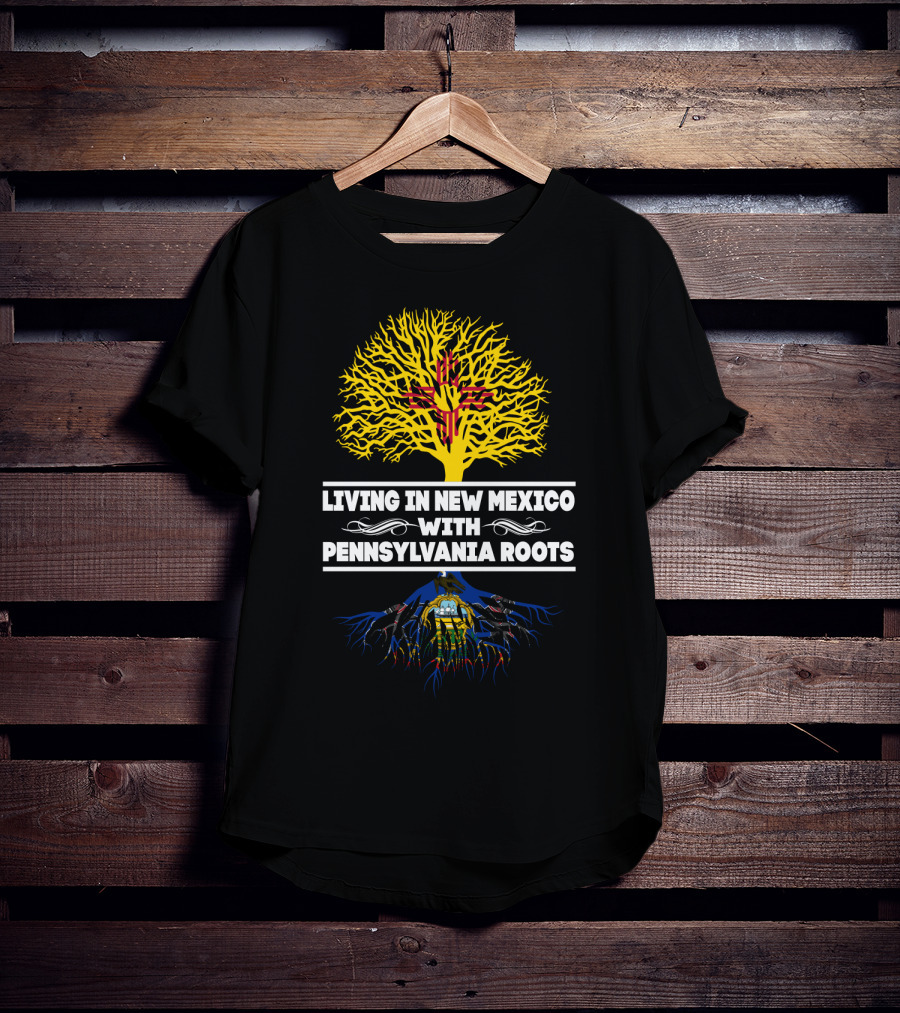 Proudly Living In New Mexico Sporting Pennsylvania Heritage With Zia And Keystone Symbols T-Shirt