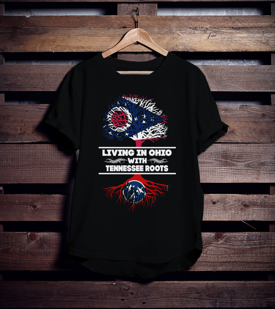 Ohio State Tree With Tennessee Roots Flag Theme Living In Ohio With Tennessee Heritage Connection T-Shirt