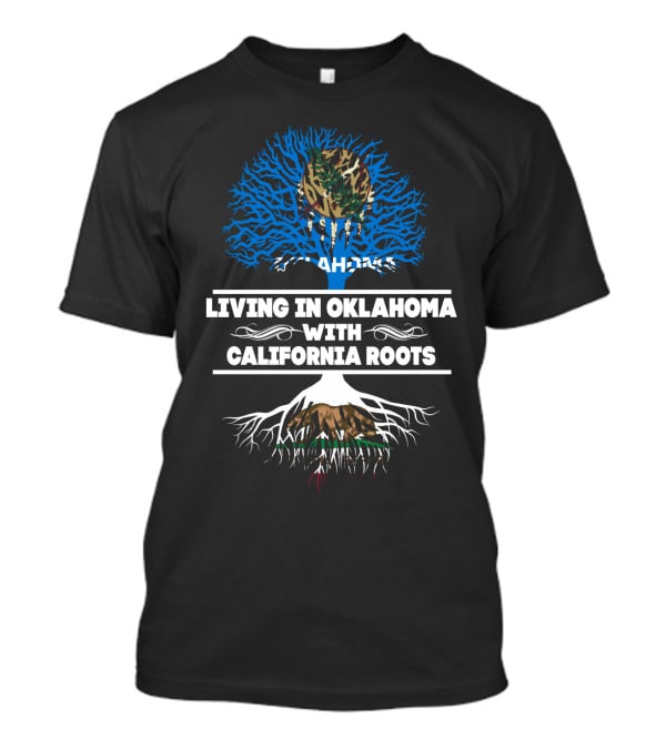 Oklahoma Life Embraced With California Heritage Tree Symbolism T-Shirt