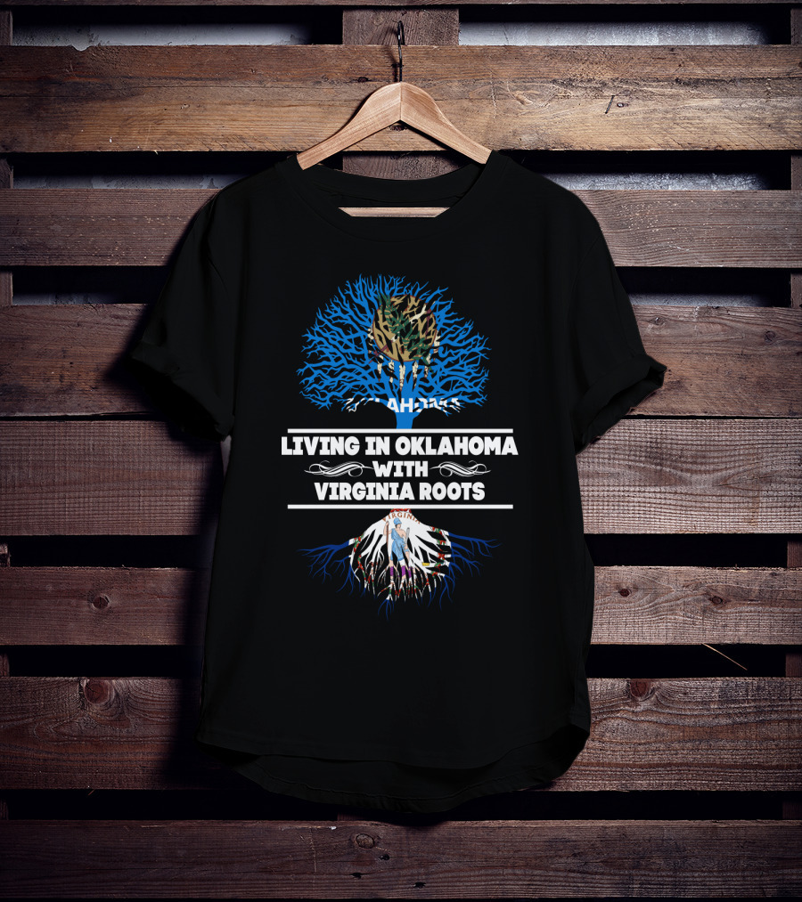 Living In Oklahoma With Virginia Roots Using State Symbols And Tree T-Shirt