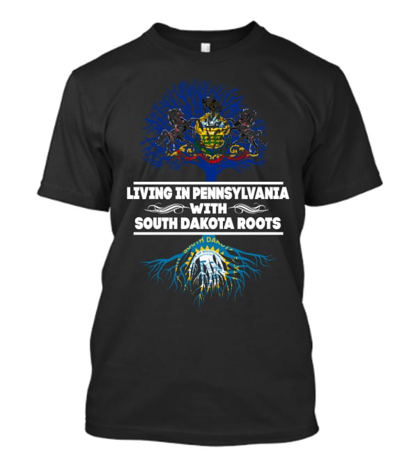 Pennsylvania Pride With South Dakota Heritage Blue Tree And Sunburst Emblem T-Shirt