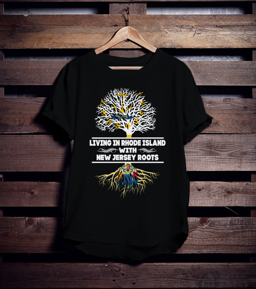 Rhode Island Life With Proud New Jersey Ancestry Tree T-Shirt