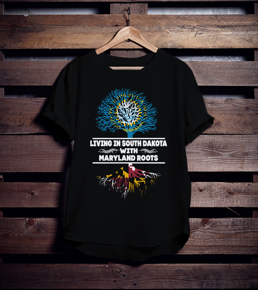 Living In South Dakota With Maryland Roots Tree Design Featuring State Flag Colors T-Shirt