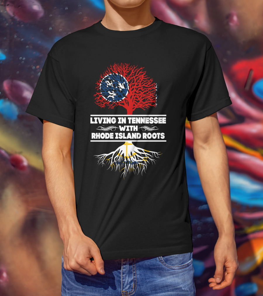 Living In Tennessee With Rhode Island Roots Tree Design Featuring Tennessee Flag And Rhode Island Anchor T-Shirt