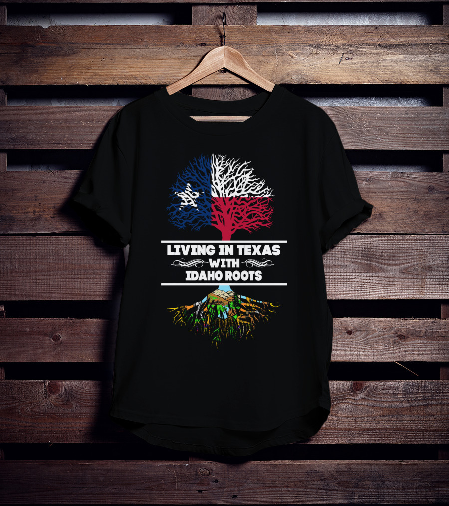 Texas Pride With Deep Idaho Roots Tree T-Shirt