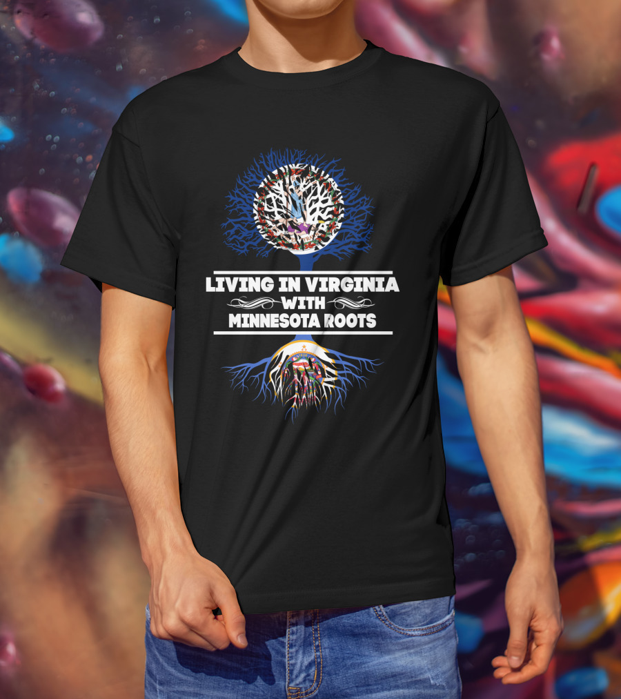 Living In Virginia With Minnesota Roots Featuring State Seal T-Shirt