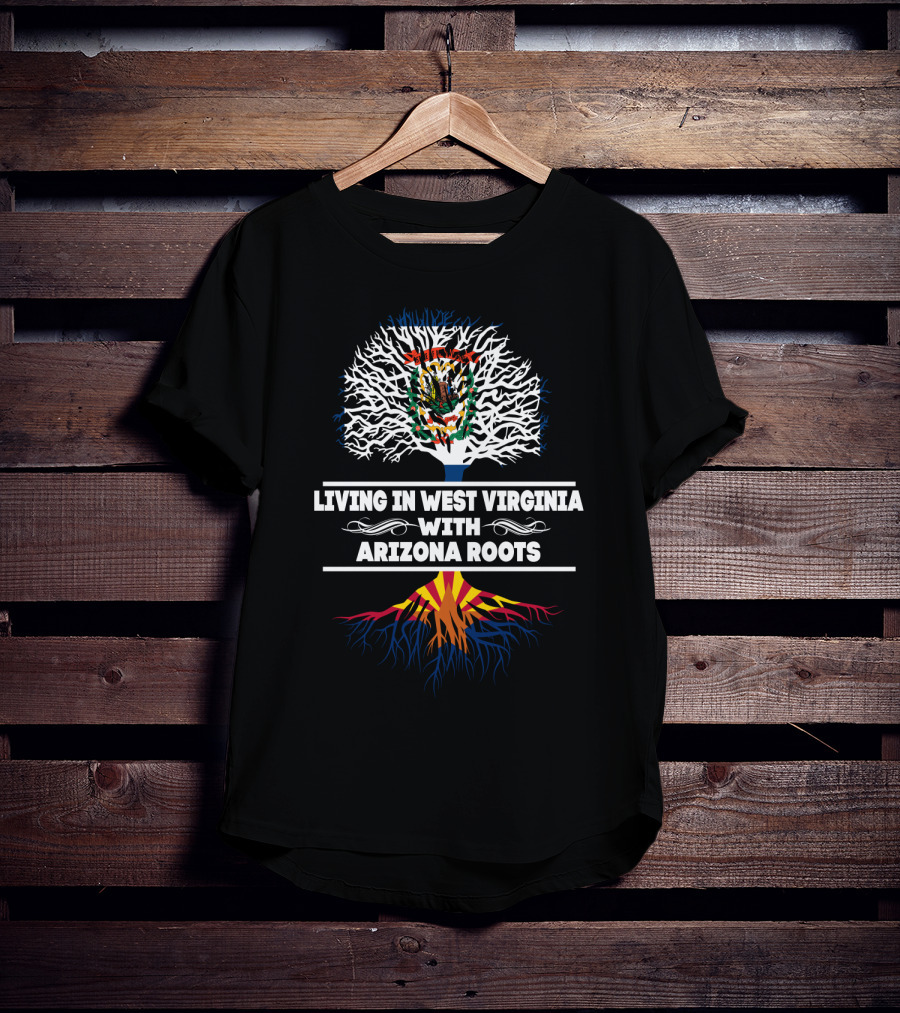 West Virginia Lifestyle With Arizona Heritage Symbolism In Tree T-Shirt