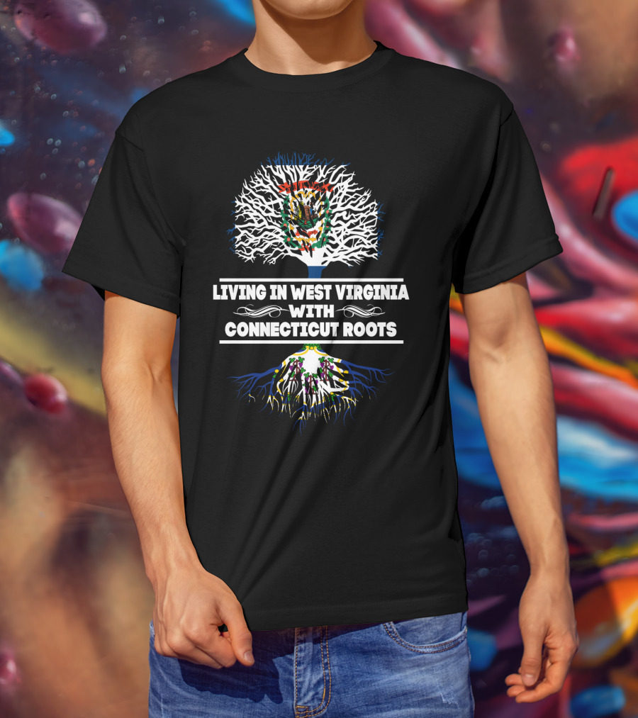 Living In West Virginia With Connecticut Roots Tree Design Featuring State Seals T-Shirt