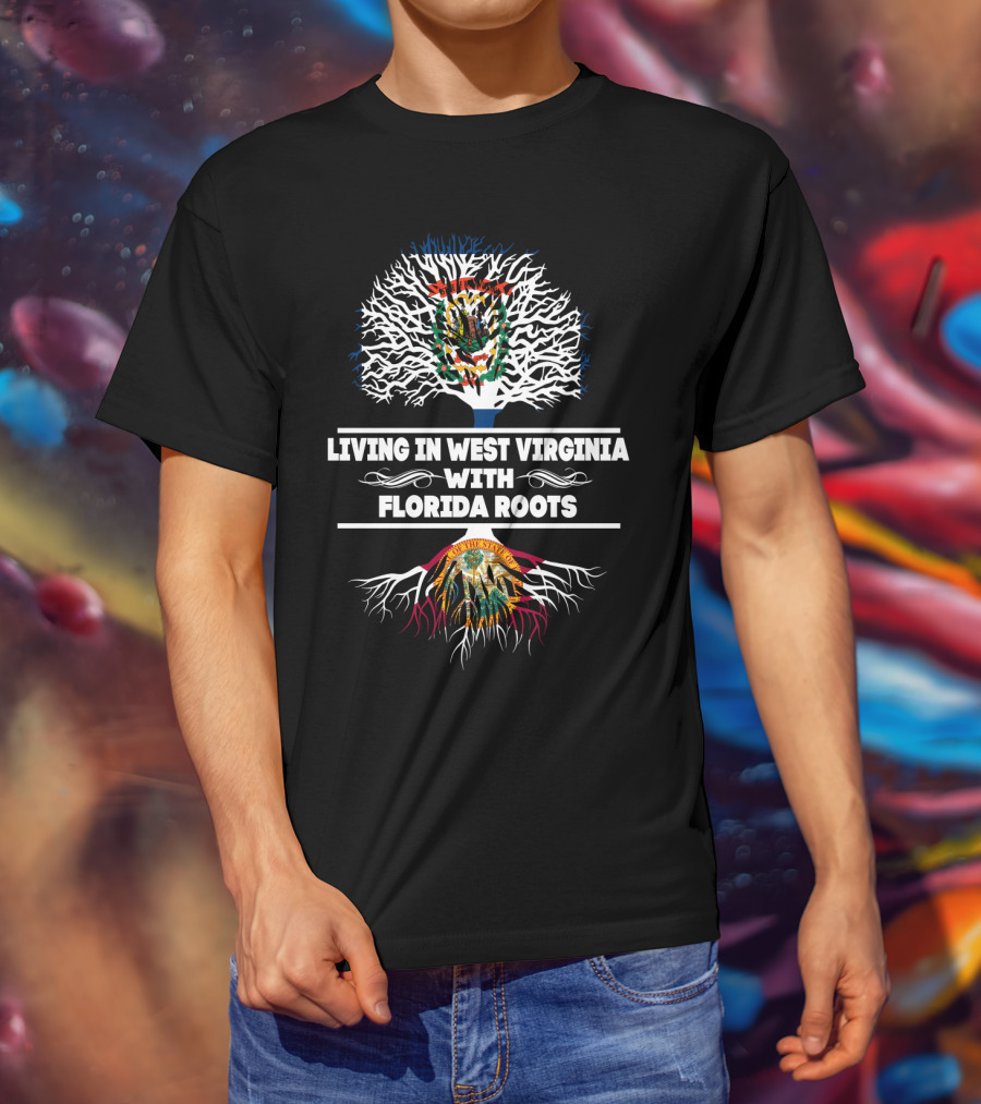 West Virginia Living, Florida Roots Illustrated With State Seals And Tree T-Shirt