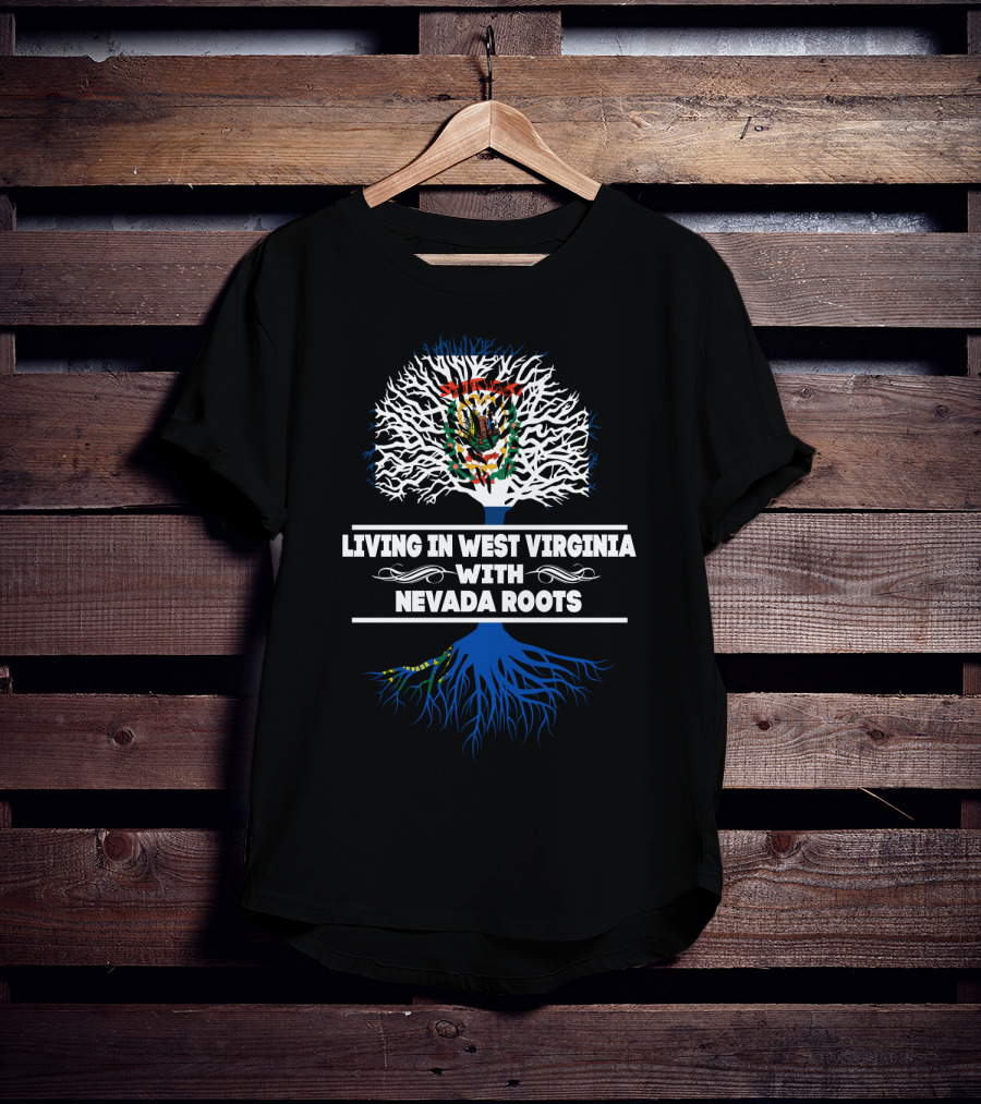 West Virginia Living Nevada Roots Tree Design With State Flag Elements T-Shirt