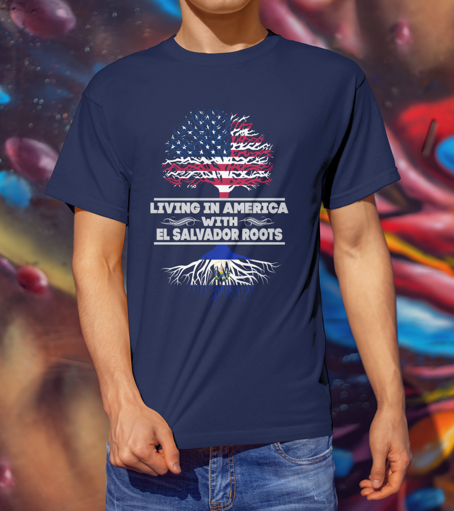 Living IN America With El Salvador Roots USA Flag Tree Salvadoran Flag Roots T-Shirt