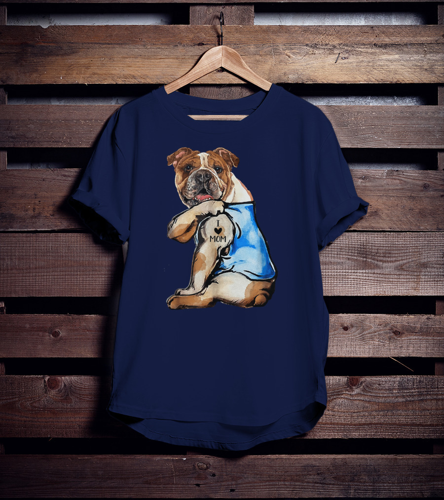Women English Bulldog Dog Tattoo I Love Mom Trending Ideas T-Shirt