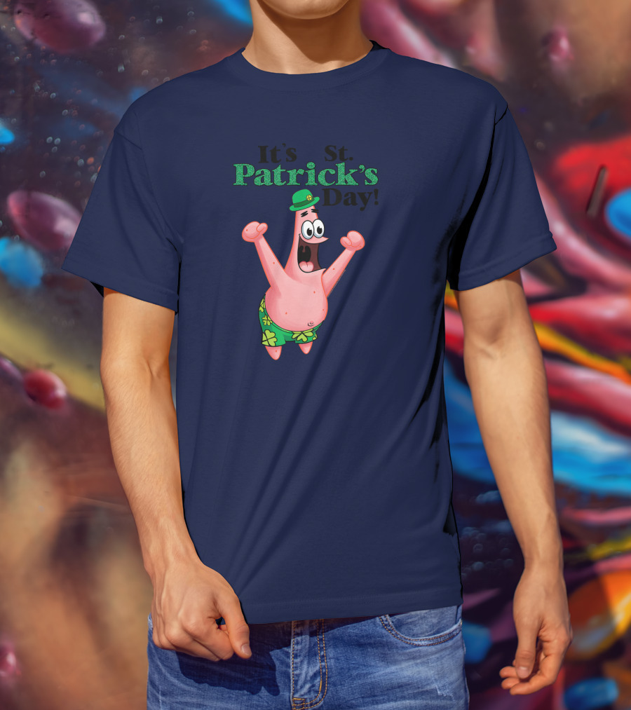 It's St. Patrick's Day Funny Patrick Character T-Shirt