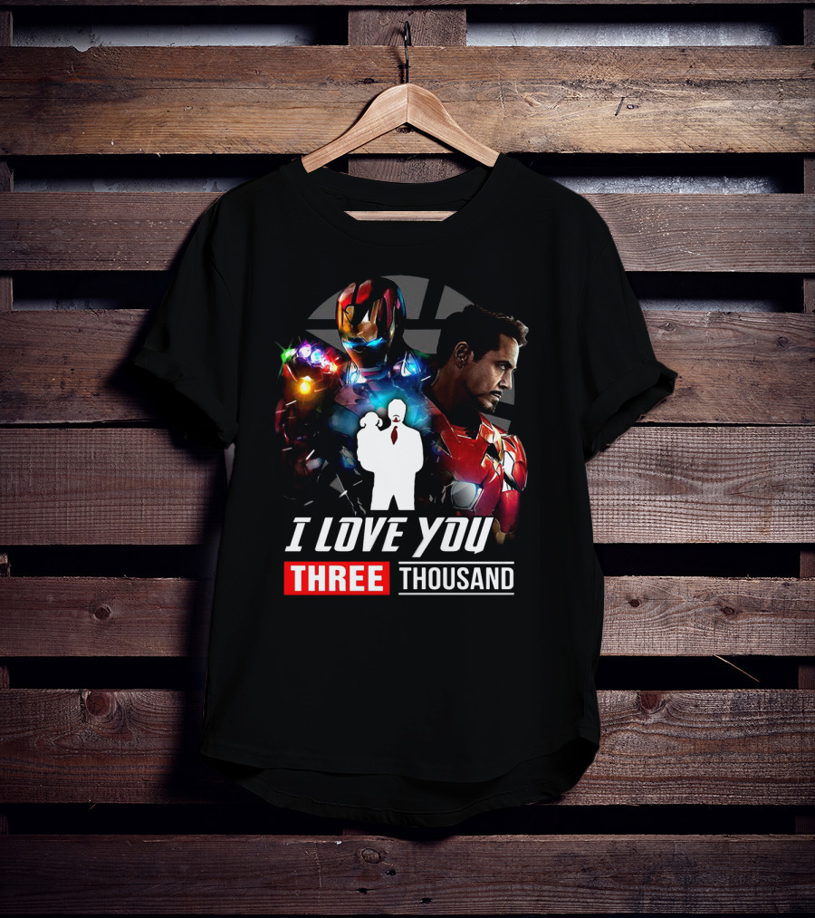 Ironman I Love You Three Thousand Infinity Gauntlet Hero T-Shirt