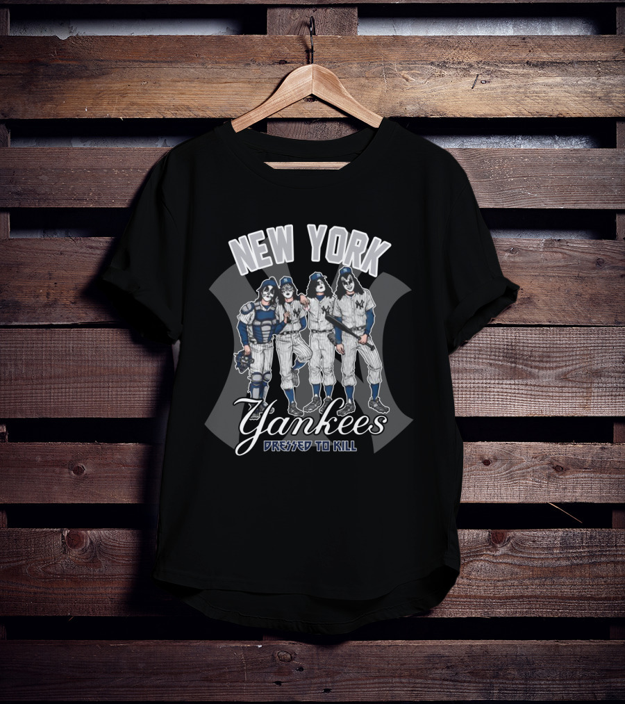 New York Yankees Kiss Dressed To Kill T-Shirt