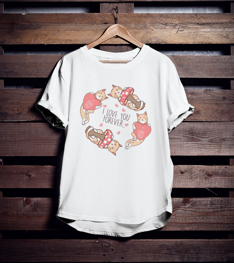 I Love You Forever Cat Mushroom Love T-Shirt