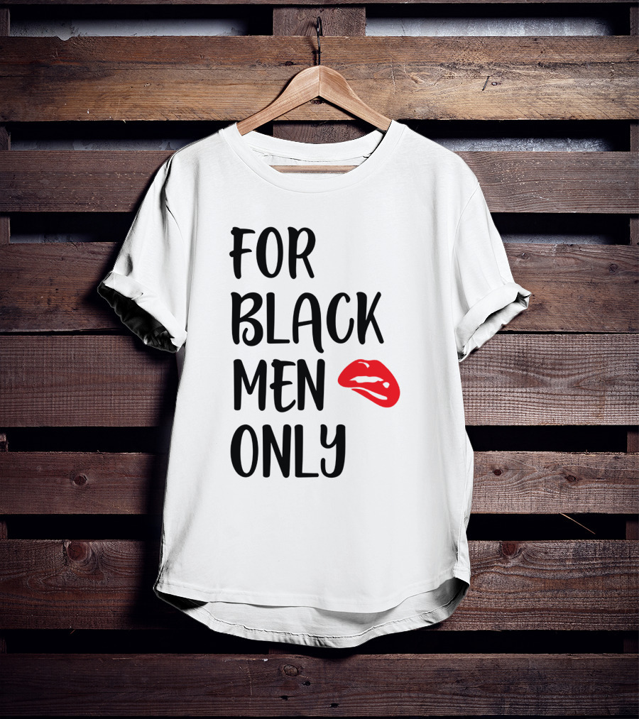 For Black Men Only Red Lips T-Shirt