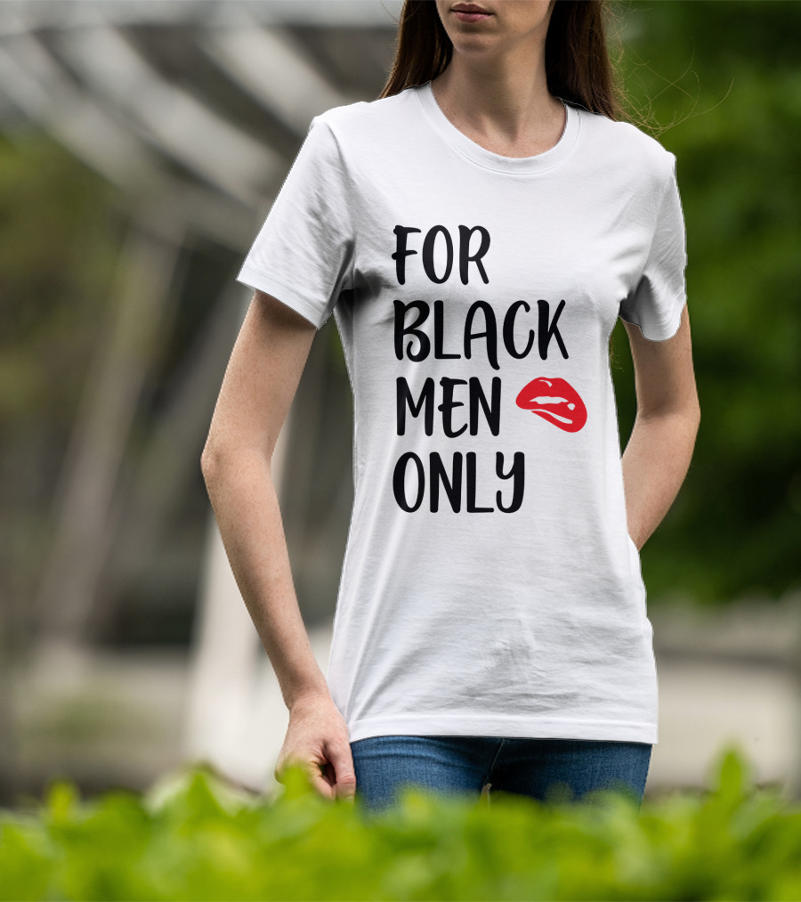 For Black Men Only Red Lips T-Shirt