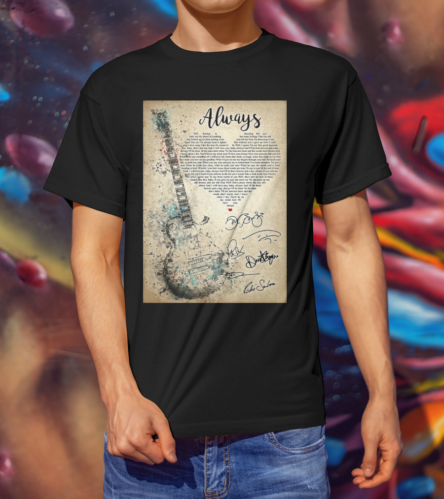 Always Bon Jovi Song Lyrics Guitar Art With Band Signatures T-Shirt