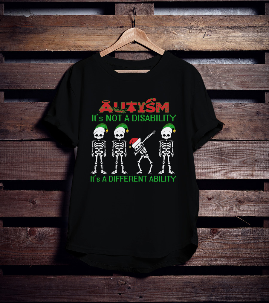Autism Dabbing Skeleton Christmas It's Not A Disability It's A Different Ability T-Shirt