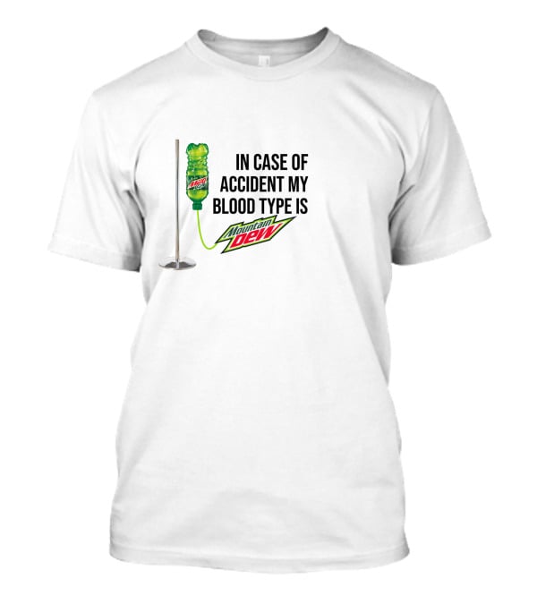 Blood Type IV Mountain Dew Emergency Kit T-Shirt