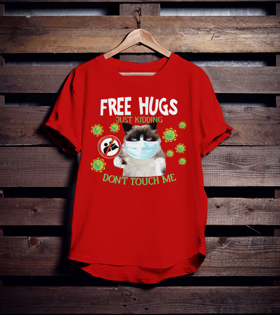 Free Hugs Just Kidding Don't Touch Me Masked Cat Virus T-Shirt
