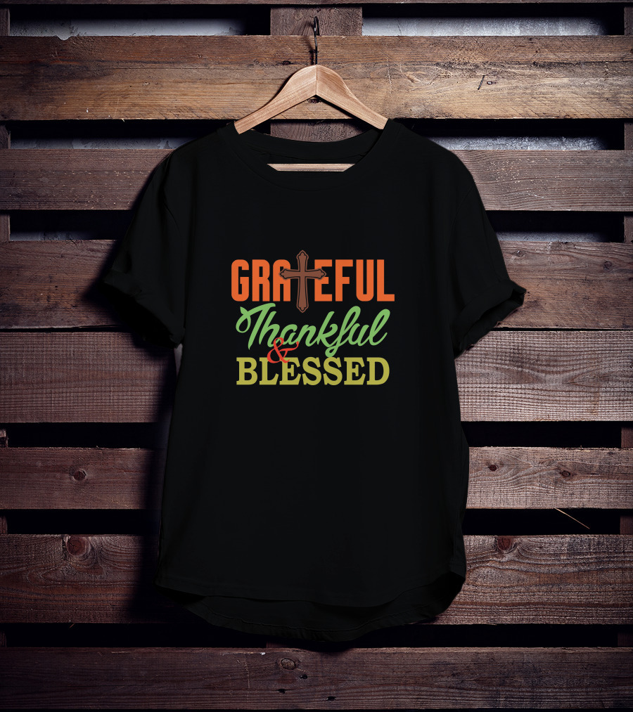 GRATEFUL Thankful And BLESSED Cross T-Shirt
