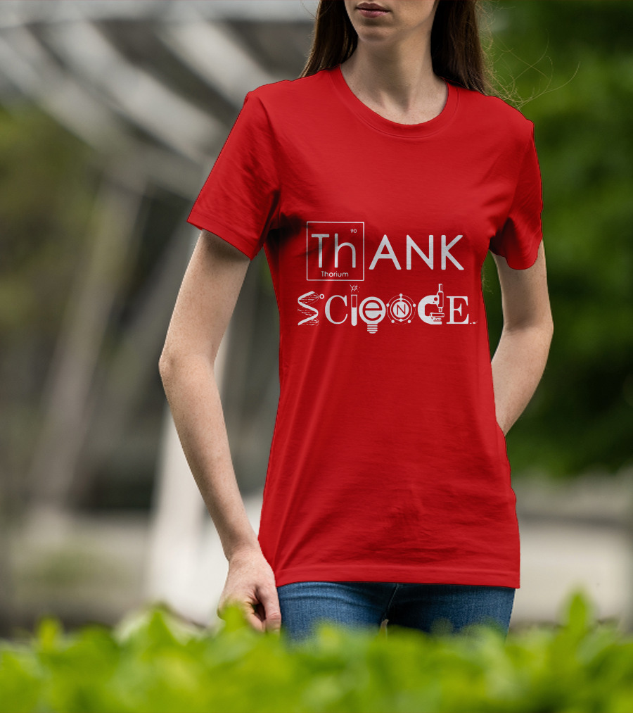 Thank Science Thorium Science Elements Icons Text T-Shirt