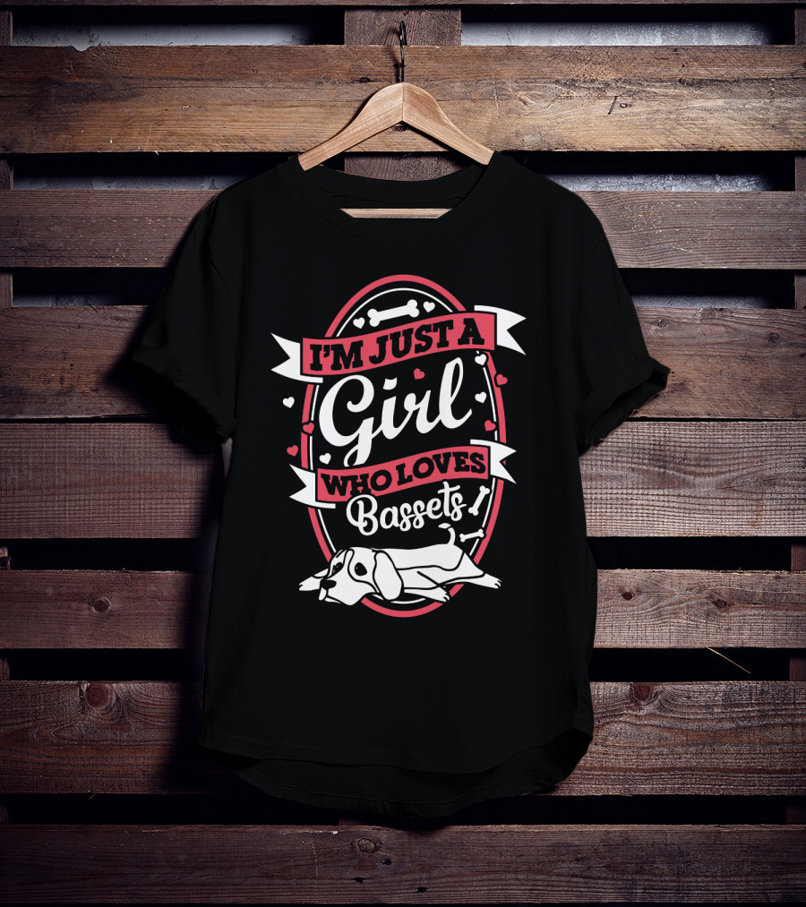 I'm Just A Girl Who Loves Bassets With Hearts And Bones T-Shirt