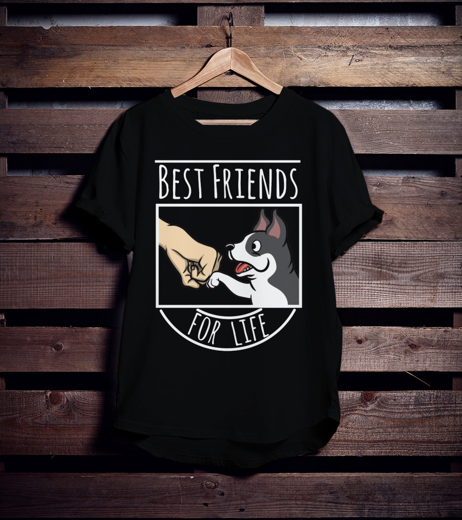 Best Friends For Life Boston Terrier Fist Bump T-Shirt