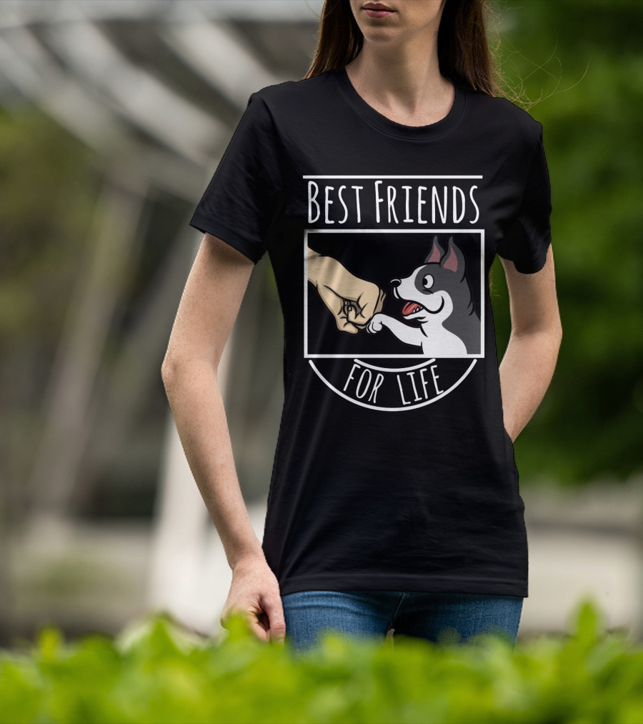 Best Friends For Life Boston Terrier Fist Bump T-Shirt